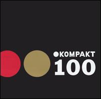 Kompakt 100 von Various Artists