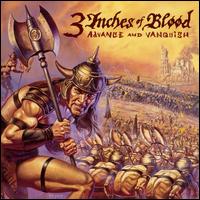 Advance and Vanquish von 3 Inches of Blood