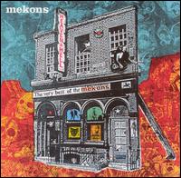Heaven and Hell: The Very Best of the Mekons von The Mekons