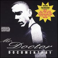 Documentary von Mr. Doctor