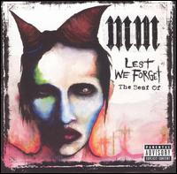 Lest We Forget: The Best Of von Marilyn Manson