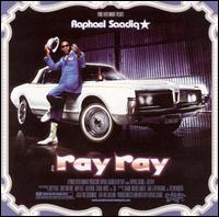 Ray Ray von Raphael Saadiq