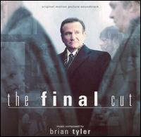Final Cut [Original Motion Picture Soundtrack] von Brian Tyler