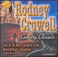 Country Classics von Rodney Crowell