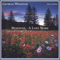 Montana: A Love Story von George Winston
