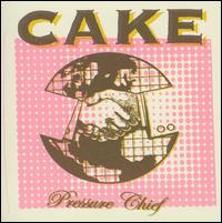 Pressure Chief von Cake