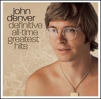 Definitive All-Time Greatest Hits von John Denver