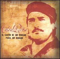 Canto de un Rebelde Para Un... von Celso Piña