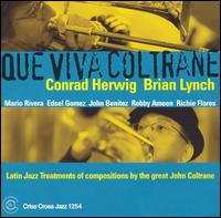 Que Viva Coltrane von Conrad Herwig