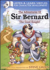 Adventures of Sir Bernard, The Good Knight! von Steve Green