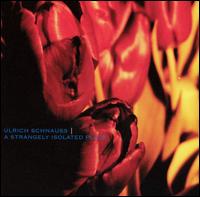 Strangely Isolated Place von Ulrich Schnauss