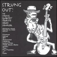 Strung Out: The String Quartet Tribute Series Sampler von Various Artists
