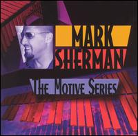 Motive Series von Mark Sherman