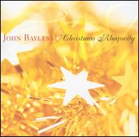 Christmas Rhapsody von John Bayless