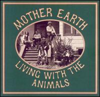 Living with the Animals von Mother Earth