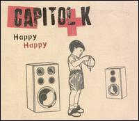 Happy Happy von Capitol K