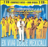 En Vivo Desde Mexicali [CD & DVD] von Germán Lizárraga