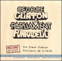 Instant Live: The State Theatre - Portland, ME, 3/19/04 von George Clinton