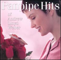 Panpipe Hits of Andrew Lloyd Webber von Andrew Lloyd Webber
