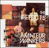 Are Amateur Wankers von The Prefects