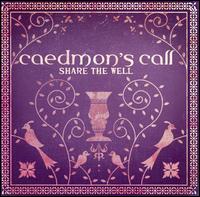 Share the Well von Caedmon's Call