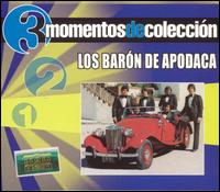 3 Momentos De Colección von Los Barón de Apodaca