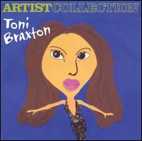 Artist Collection: Toni Braxton von Toni Braxton