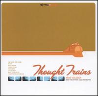 Thought Trains von Mike Holober