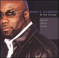 Blessin' Waitin' on Me von Mark Hubbard