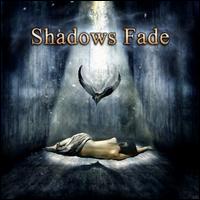 Shadows Fade von Shadows Fade
