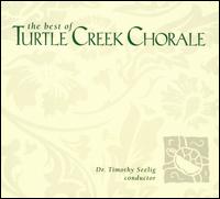 Best of the Turtle Creek Chorale von Turtle Creek Chorale