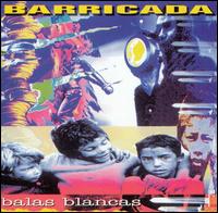Balas Blancas von Barricada