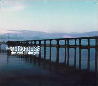 End of the Pier von The Workhouse