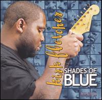 Shades of Blue von Kirk Fletcher