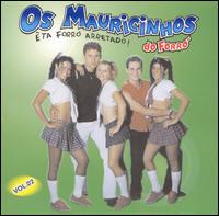 Tá Mesmo Dentro, Vol. 2 von Mauricinhos Do Forro