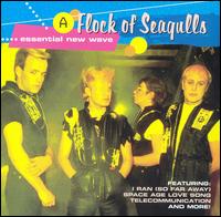 Essential New Wave von A Flock of Seagulls