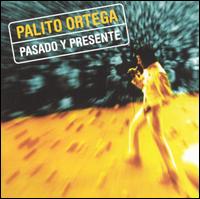 Pasado Y Presente von Palito Ortega