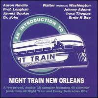 Introduction To: Night Train New Orleans von Various Artists