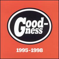 1995-1998 von Goodness