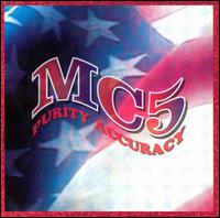 Purity Accuracy [Box Set] von MC5