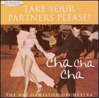 Take Your Partner's Please! Cha Cha Cha von Ray Hamilton