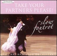 Take Your Partners Please!: Slow Foxtrot von Ray Hamilton