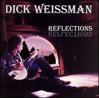 Reflections von Dick Weissman