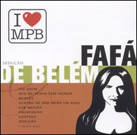 I Love MPB: Sedução von Fafá de Belém