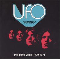 Flying: The Early Years 1970-1973 von UFO