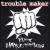 Fist Impression von Trouble Maker