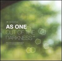 Out of the Darkness von As One