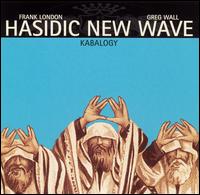 Kabalogy von Hasidic New Wave
