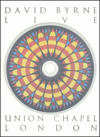 Live at Union Chapel von David Byrne