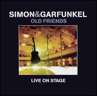 Old Friends: Live on Stage von Simon & Garfunkel
